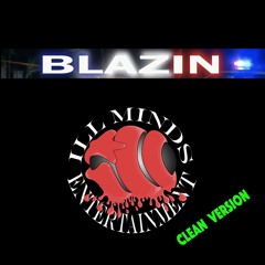 Blazin (clean version)