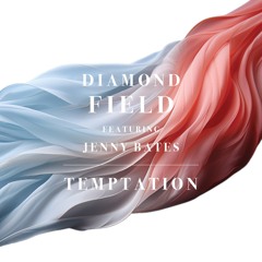 Diamond Field Feat. Jenny Bates 'Temptation' (New Order Cover)