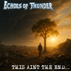 This Ain't The End