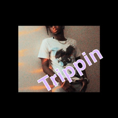 Trippin