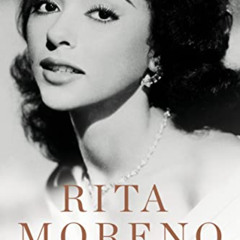 [Access] PDF 📩 Rita Moreno: A Memoir by  Rita Moreno EPUB KINDLE PDF EBOOK