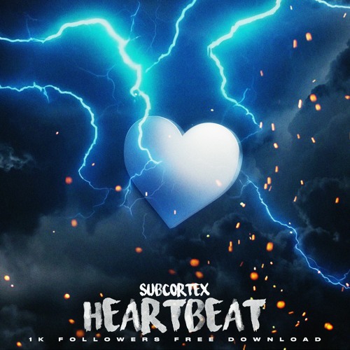 Subcortex - Heartbeat [1K FREE DOWNLOAD]