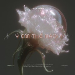 Ý em thế nào ? (ƙׁׅ֑ếtׁׅ ᧁׁꪱׁׅớꪱׁׅ album)