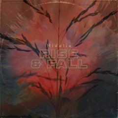 Rise & Fall