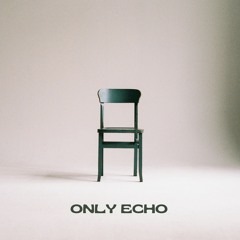Bullynho - Only Echo
