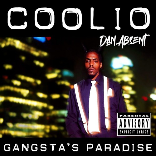 Coolio - Gangsta's Paradise (Dan Absent Remix)