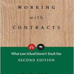 [Read] KINDLE 📭 Working With Contracts: What Law School Doesn't Teach You, 2nd Editi