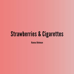 Strawberries & Cigarettes