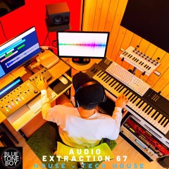 Audio Extraction 67 ~ #House #TechHouse Mix