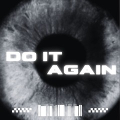 ΉΛMZΛ- Do It Again (Only On SC)