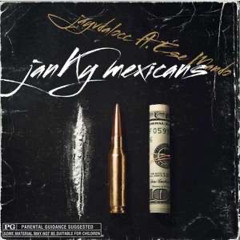 JanKy mexicans x Ese mändø
