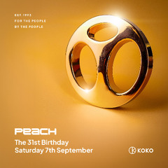 Philgood and Ram - Peach 31st Birthday @  KOKO London  - September 2024