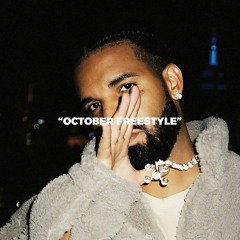 October Freestyle (Drake Type Beat)