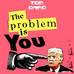 Tom Dard - The Problem is you (Problems)