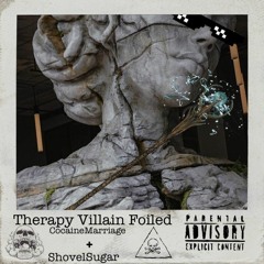 Therapy Villain Foiled feat. ShovelSugar (Prod. UZIGRIP)