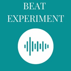 Beat Experiment n.8