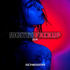 FREE DL | ZEN - SHXTDAFXCKUP