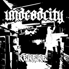 undeadcity / ケケケッ