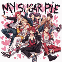 MY SUGAR PIE