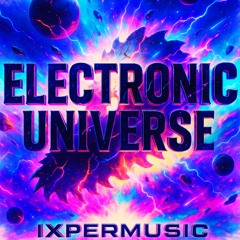 ELECTRONIC UNIVERSE