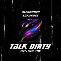 Talk Dirty