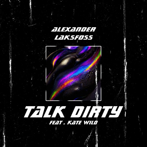 Talk Dirty