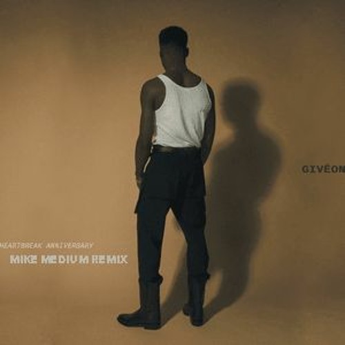 Giveon - Heartbreak Anniversary (Clean Mike Medium Remix)