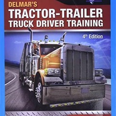 [View] [KINDLE PDF EBOOK EPUB] Tractor-Trailer Truck Driver Training by  Alice Adams