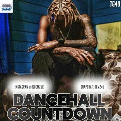 Dancehall Countdown ft Rtkal x Kaution | Skeng, Masicka, MarksMan, 8/4/22 @DJDEMZUK @JAMZ_DJ_
