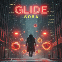 Glide - (Slow Down)