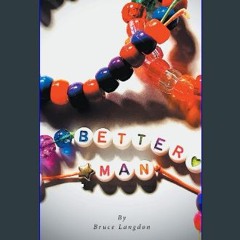 PDF/READ 📖 Better Man (Better Man, Closure, Happiness) Read online