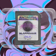Entropia Mixseries 018 - Klappchair