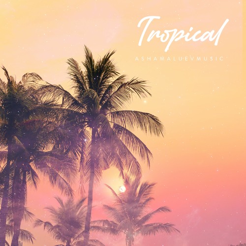 Listen to Tropical - Summer Upbeat Background Music / House Uplifting Music  Instrumental (FREE DOWNLOAD) by AShamaluevMusic in Album: Upbeat Summer  Music - Listen & Free Download MP3 playlist online for free on SoundCloud