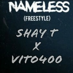 Shay T - Nameless Remix Ft. VitoCorleon (Pull Up)