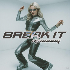 2Passey - BREAK  IT! (Free DL <3)