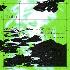 PREMIERE: Thabo - Souila [Maera Music]