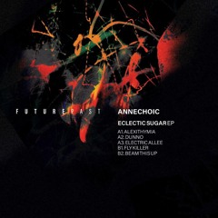 PREMIERE : Annechoic - Beam Me Up (Futurepast)
