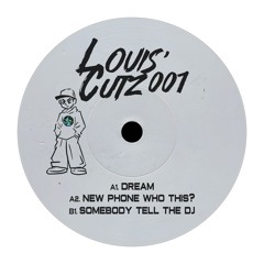 Louis Moore - Somebody tell the DJ (Louis Cutz' 001)