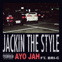 Jackin' The Style ft. Bri-C