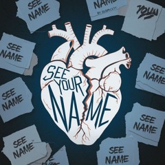 See Your Name [Prod. jxsie beats]