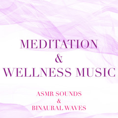 Music for Inner Peace and Meditation (Meditation) (ASMR & Binaural Waves (Loopable))