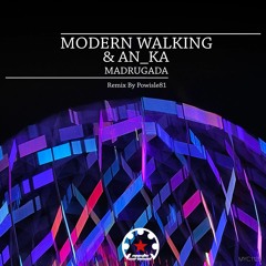 Modern Walking & AN_ KA - Whisper