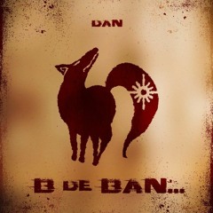 Dan - B de Bandido