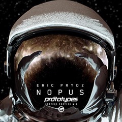 FREE DOWNLOAD - Eric Prydz - Nopus - The Prototypes Bootpus Mix
