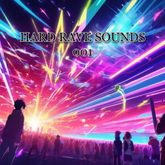 HARD RAVE SOUNDS 001