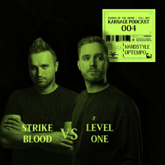 Karnage Podcast 004 | STRIKEBLOOD vs LEVEL ONE [𝐏𝐎𝐃𝐂𝐀𝐒𝐓 – 𝐇𝐀𝐑𝐃𝐁𝐎𝐀𝐓 𝐄𝐃𝐈𝐓𝐈𝐎𝐍]