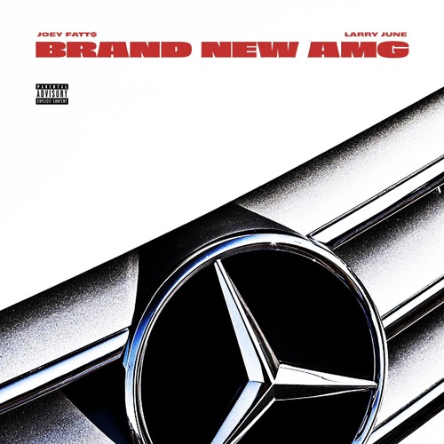 Joey Fatts - Brand New AMG [Feat. Larry June] (Prod By MikeDExclusive)