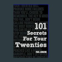 (<E.B.O.O.K.$) ❤ 101 Secrets For Your Twenties [PDF,EPuB,AudioBook,Ebook]