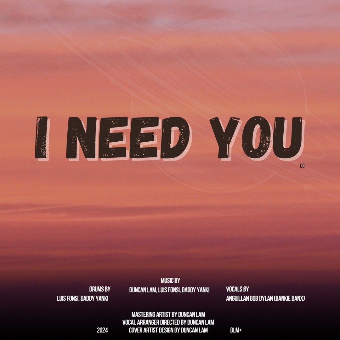 🔥 FIRE TRACK!  Duncan Lam, Luis Fonsi, Daddy Yanki - I Need You (feat. Bob Dylan) FIRE TRACK ! 🔥