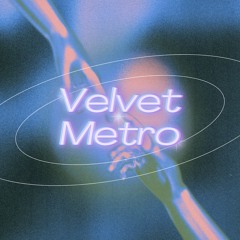 Velvet Metro